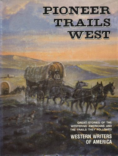 Pioneer Trails West,Used