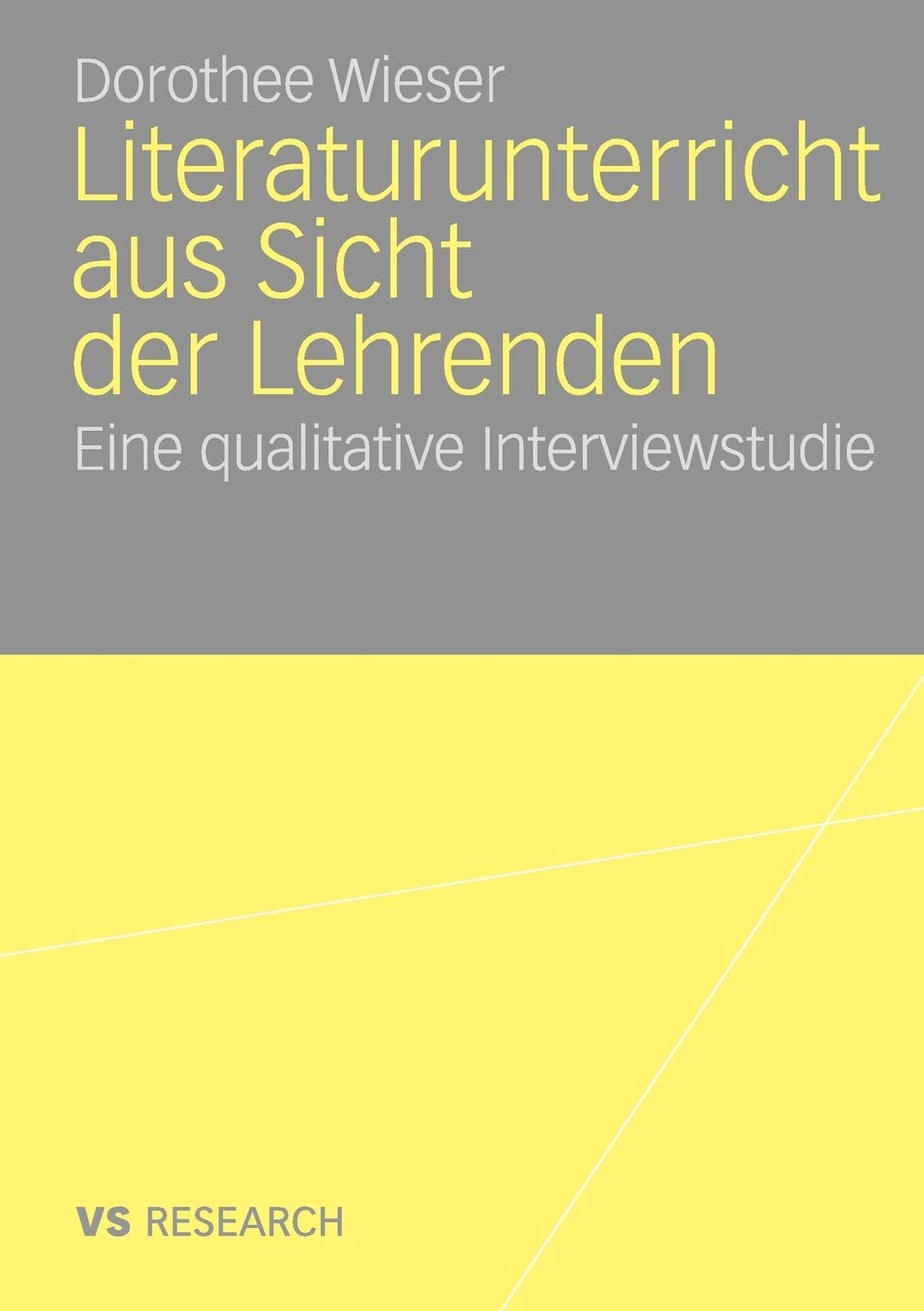 Literaturunterricht aus Sicht der Lehrenden: Eine qualitative Interviewstudie (German Edition),Used