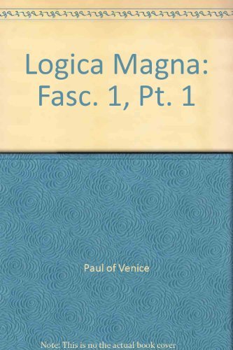 Paul of Venice: Logica Magna, Part 1, Fasc 1: Tractatus de Terminis,Used