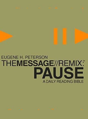 The Message//Remix: Pause: A Daily Reading Bible,Used