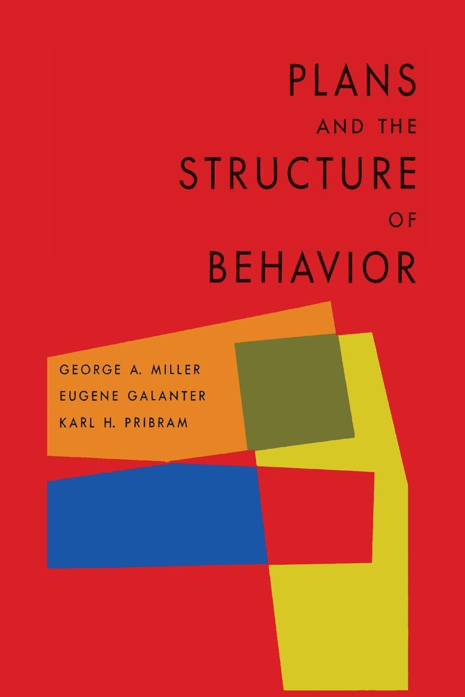 Plans And The Structure Of Behavior