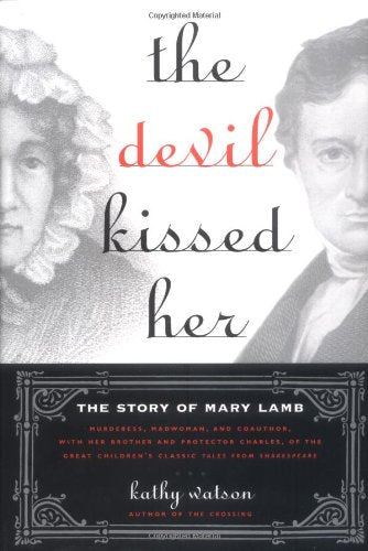 The Devil Kissed Her: The Story of May Lamb,Used