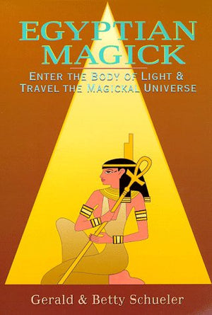 Egyptian Magick: Enter the Body of Light & Travel the Magickal Universe (Llewellyn's High Magick),Used