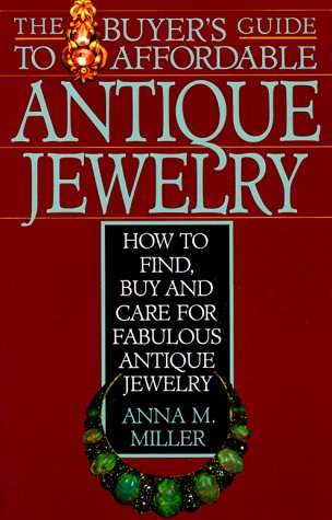 The Buyers Guide to Affordable Antique Jewelry,Used