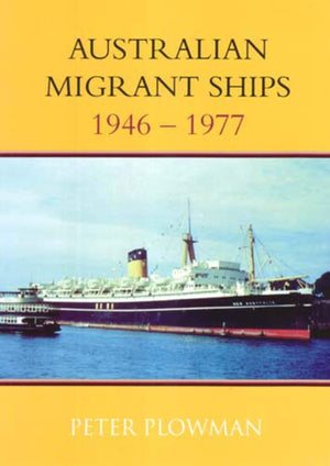 Australian Migrant Ships 19461977,Used