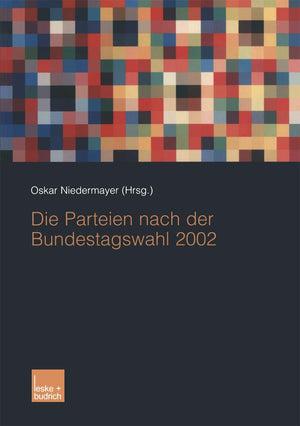 Die Parteien nach der Bundestagswahl 2002 (German Edition),Used