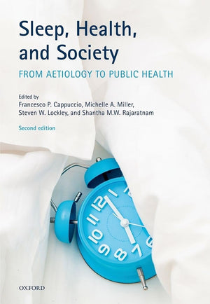 Sleep, Health, and Society 2e: From Aetiology to Public Health,Used