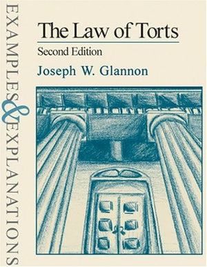 The Law of Torts: Examples and Explanations,Used