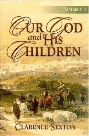 Our God And His Children: Psalms 113