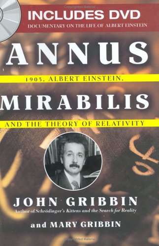 Annus Mirabilis: 1905, Albert Einstein, and the Theory of Relativity,Used