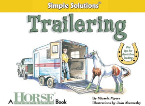 Trailering (Horse Illustrated Simple Solutions),Used