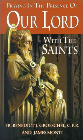 Praying in the Presence of Our Lord With the Saints,Used
