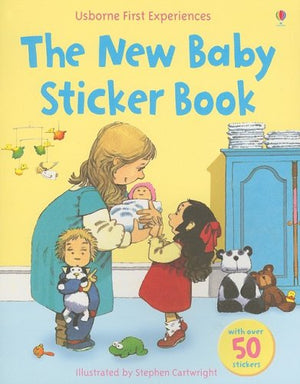 The New Baby Sticker Book (Usborne First Experiences Sticker Books),New