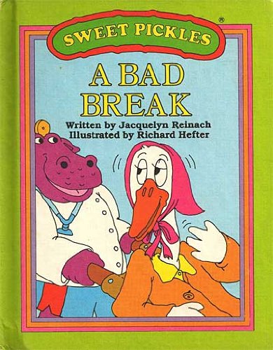 A Bad Break (Sweet Pickles Series),Used