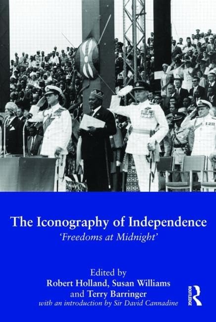 The Iconography of Independence: 'Freedoms at Midnight',Used