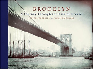 Brooklyn: A Journey Through the City of Dreams,New