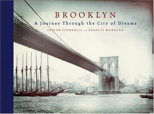 Brooklyn: A Journey Through the City of Dreams,New