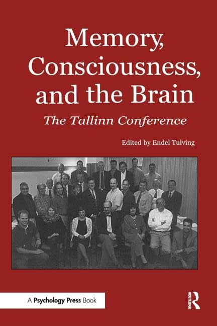Memory, Consciousness and the Brain: The Tallinn Conference,Used