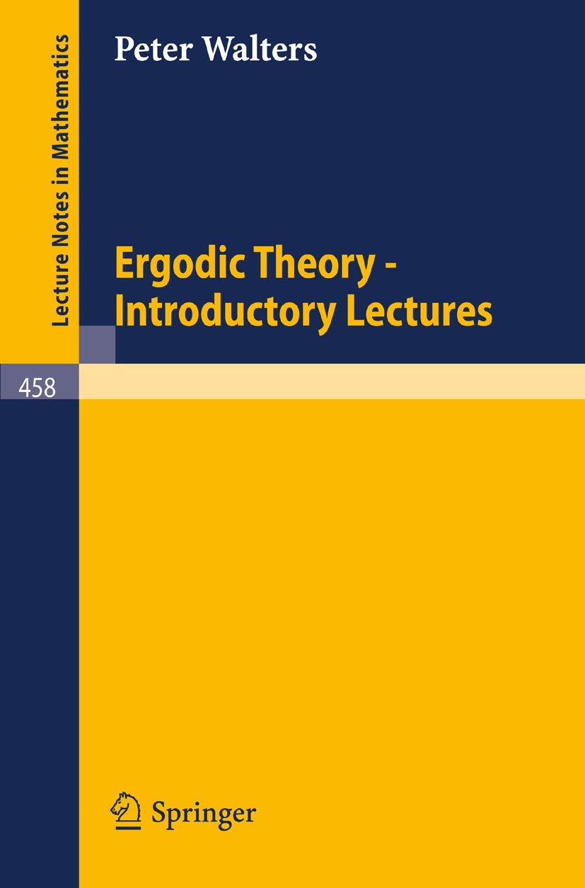 Ergodic Theory  Introductory Lectures (Lecture Notes In Mathematics, 458),Used