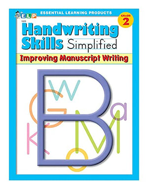 Handwriting Skills Simplified: Improving Manuscript Writing, Level B (Grade 2),Used