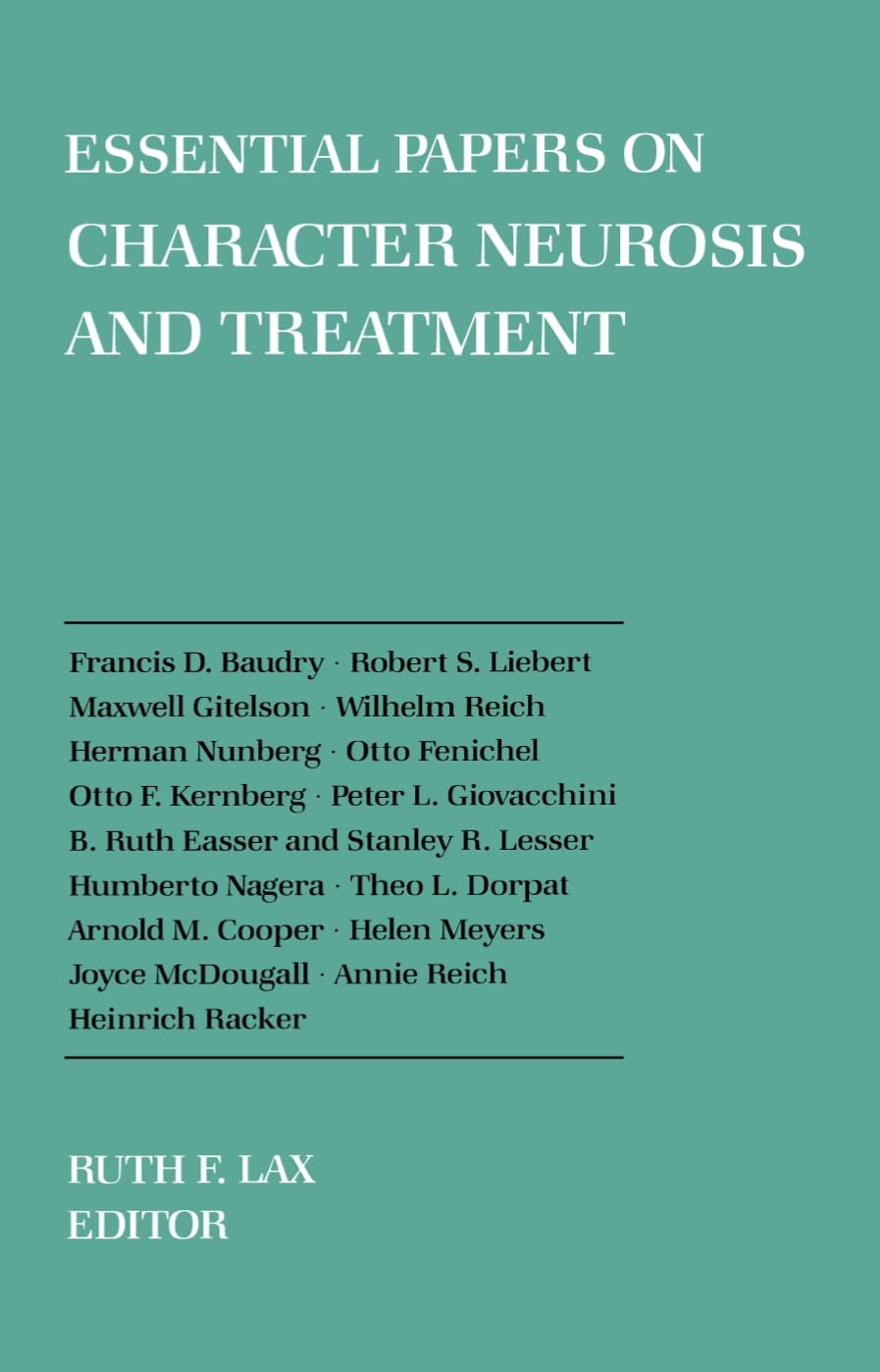 Essential Papers On Character Neurosis & Treatment (Essential Papers On Psychoanalysis, 2),New
