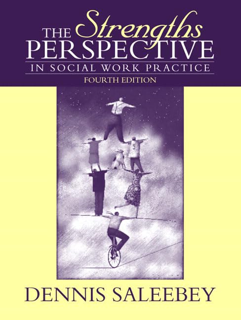Strengths Perspective In Social Work Practice, The (4Th Edition)