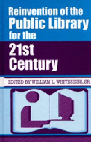 Reinvention of the Public Library for the 21st Century,Used
