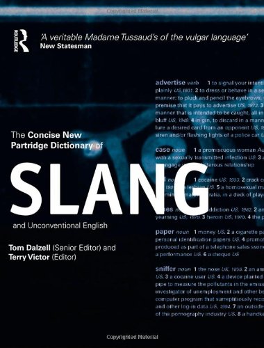 The Concise New Partridge Dictionary of Slang and Unconventional English,Used