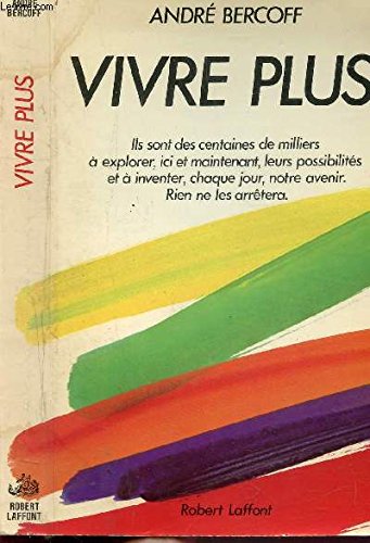 Vivre plus,Used