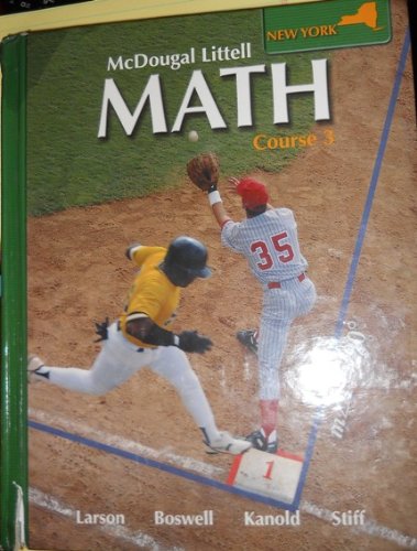 McDougal Littell Middle School Math New York: Student Edition Course 3 2008 (McDougal Littell Math),New