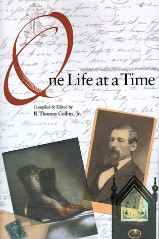 One Life at a Time: A New World Family Narrative, 16301960,Used