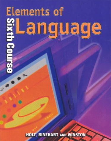 Elements Of Language: Sixth Course,Used
