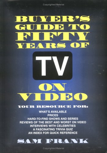 Buyer's Guide to Fifty Years of TV on Video,Used