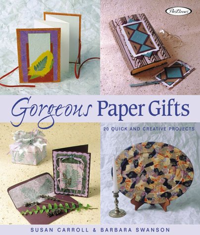 Gorgeous Paper Gifts: More Than 20 Quick and Creative Projects,Used
