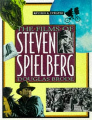 The Films of Steven Spielberg,New