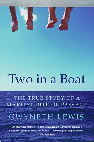 Two in a Boat: The True Story of a Marital Rite of Passage,Used