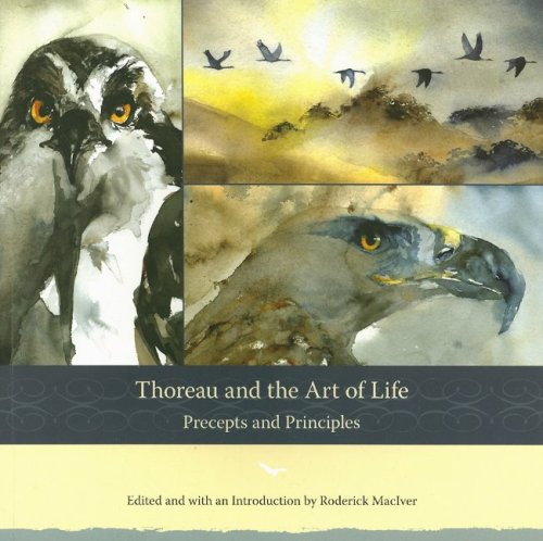 Thoreau and the Art of Life: Precepts and Principles,Used