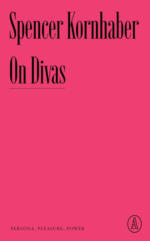 On Divas: Persona, Pleasure, Power (Atlantic Editions),Used
