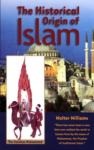 The Historical Origin Of Islam
