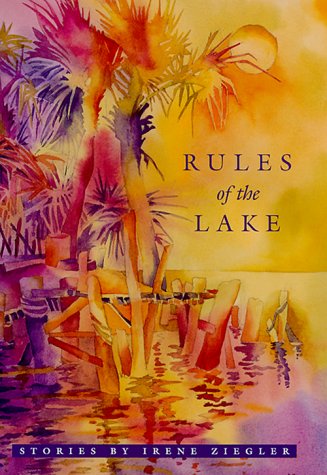 Rules Of The Lake: Stories,Used
