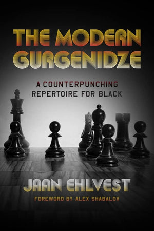 The Modern Gurgenidze: A Counterpunching Repertoire For Black,Used