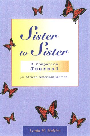 Sister to Sister: A Companion Journal for African American Women,Used