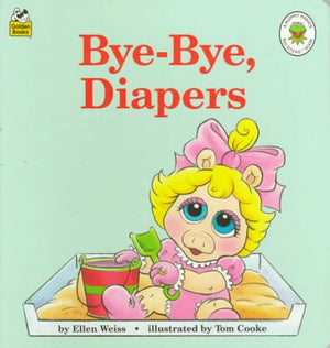 ByeBye, Diapers (Muppet Babies Big Steps),Used