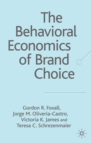 The Behavioral Economics of Brand Choice,Used