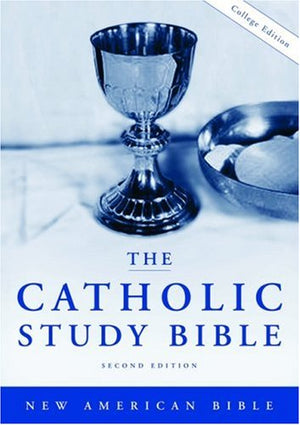 The Catholic Study Bible: New American BibleSecond Edition,New