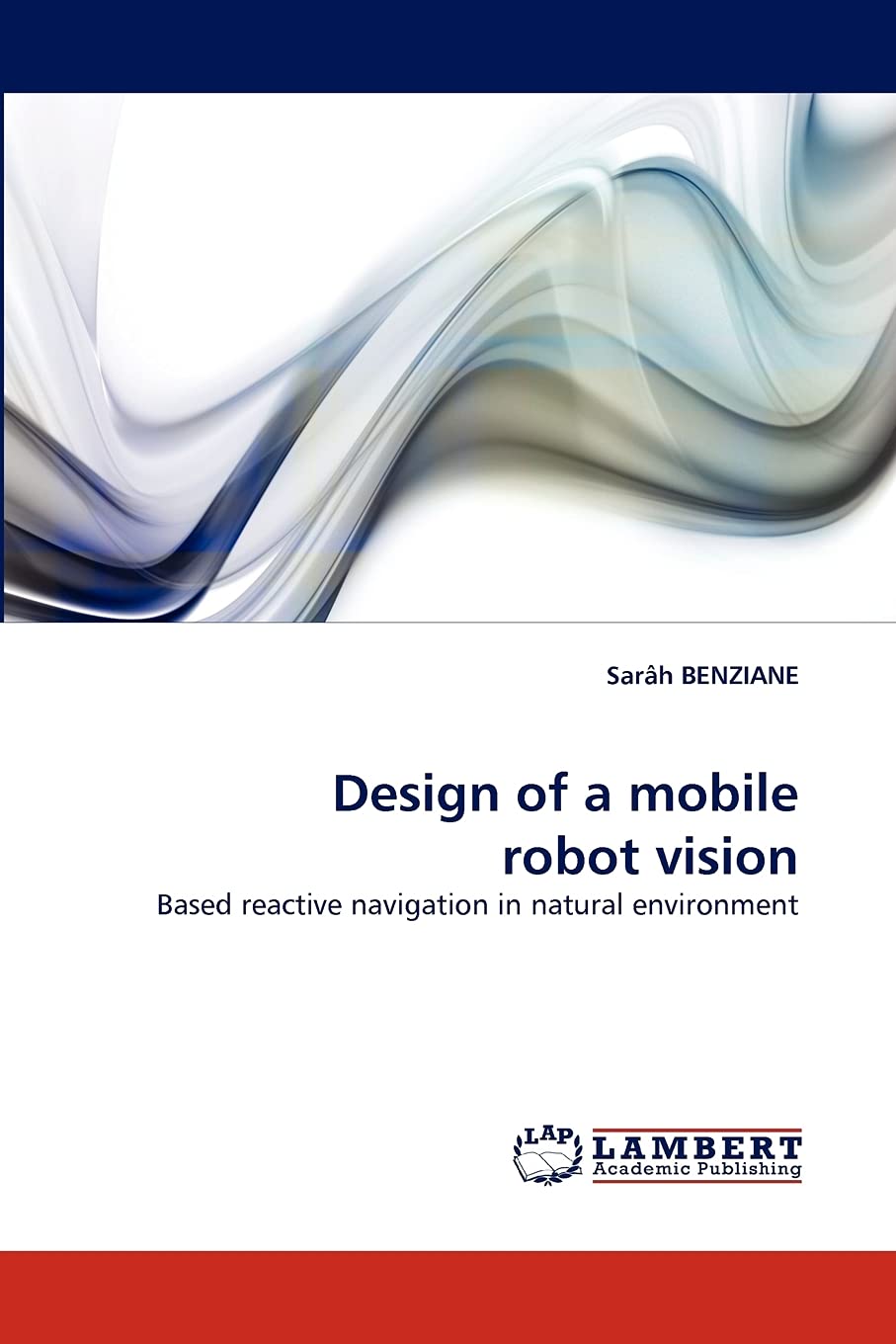 Design of a mobile robot vision: Based reactive navigation in natural environment,Used