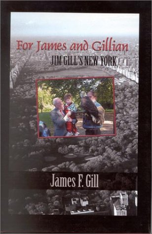 For James and Gillian: Jim Gill's New York,Used