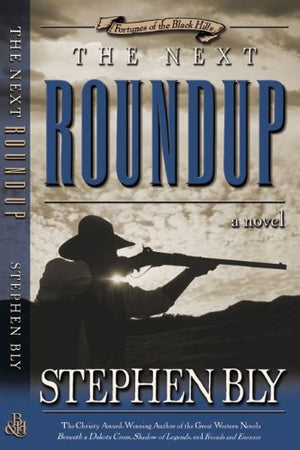 The Next Roundup: A Novel,Used