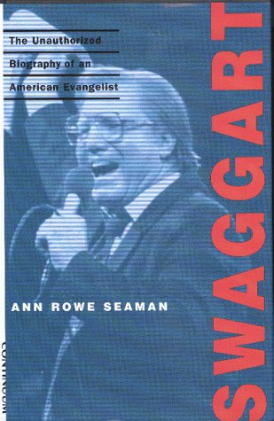 Swaggart: The Unauthorized Biography of an American Evangelist,Used