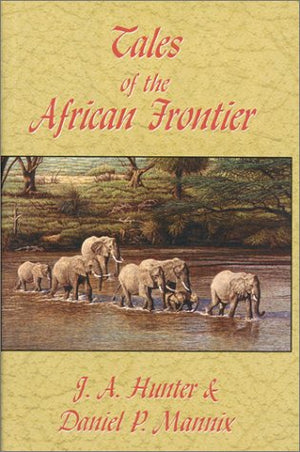 Tales Of The African Frontier-new
